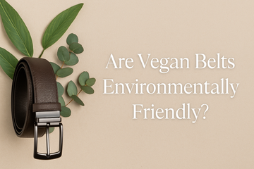 Are Vegan Belts Environmentally Friendly?